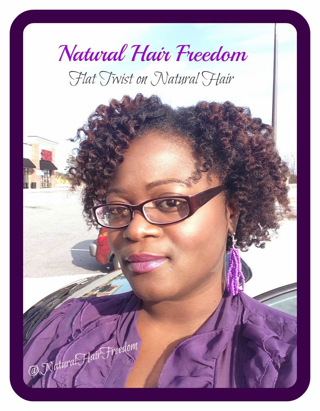 Natural Hair Freedom Flat Twist Out On Natural Hair
