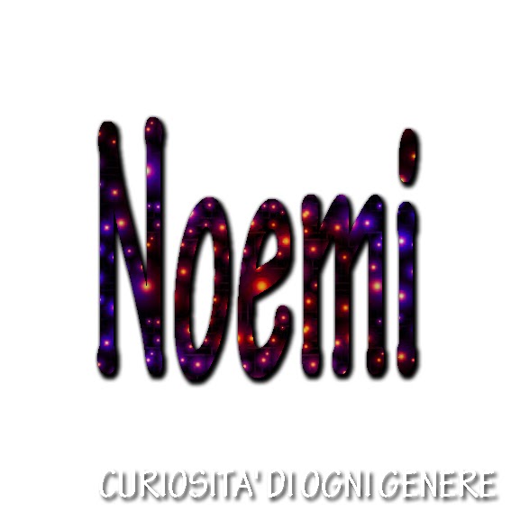 CURIOSITA' DI OGNI GENERE Il significato del tuo nome&hellip; Noemi