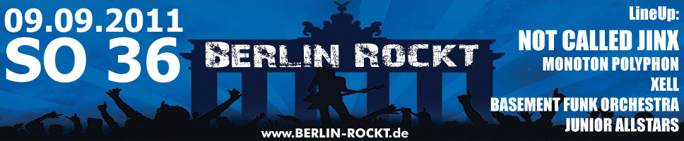 BERLIN-ROCKT - 09.09.2011 - SO36