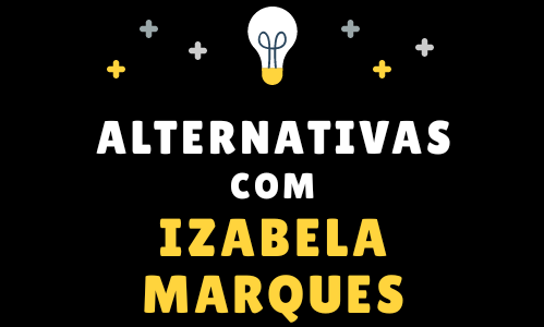 Alternativa com Izabela Marques