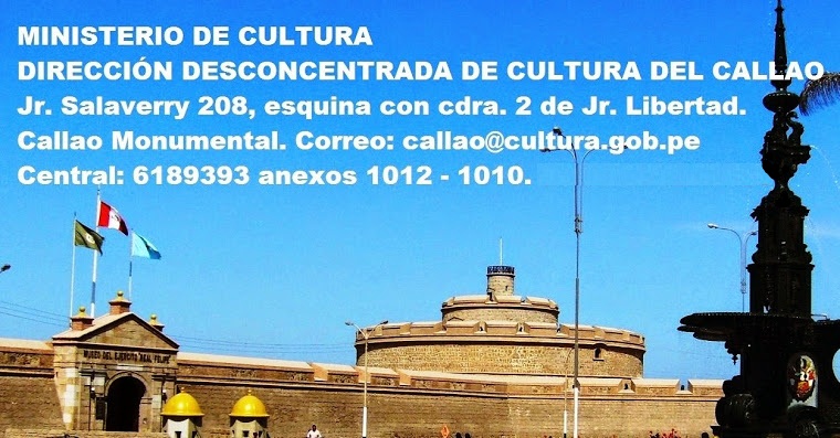 DIRECCIÓN DESCONCENTRADA DE CULTURA DEL CALLAO / MINISTERIO DE CULTURA