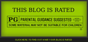 This Blog Rated . . .