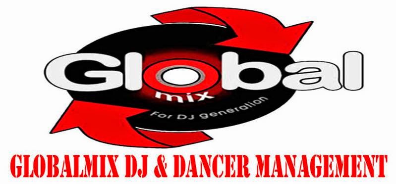 GLOBALMIX DJ & DANCER MANAGEMENT