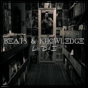 Beats & Knowledge By: Lefty Did It
