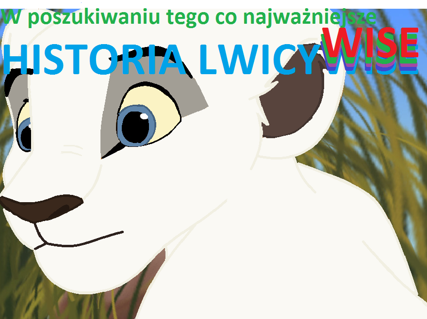 Historia lwicy Wise