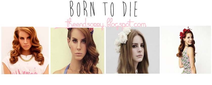 Born to die