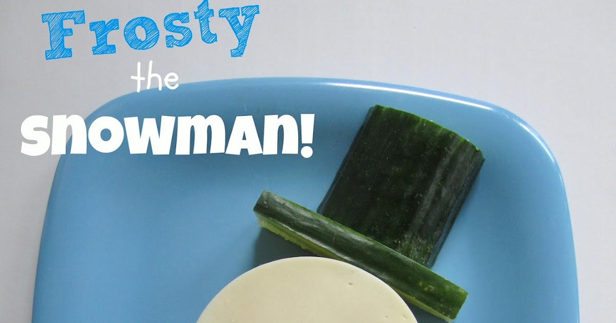 Creative Food Frosty the Snowman!