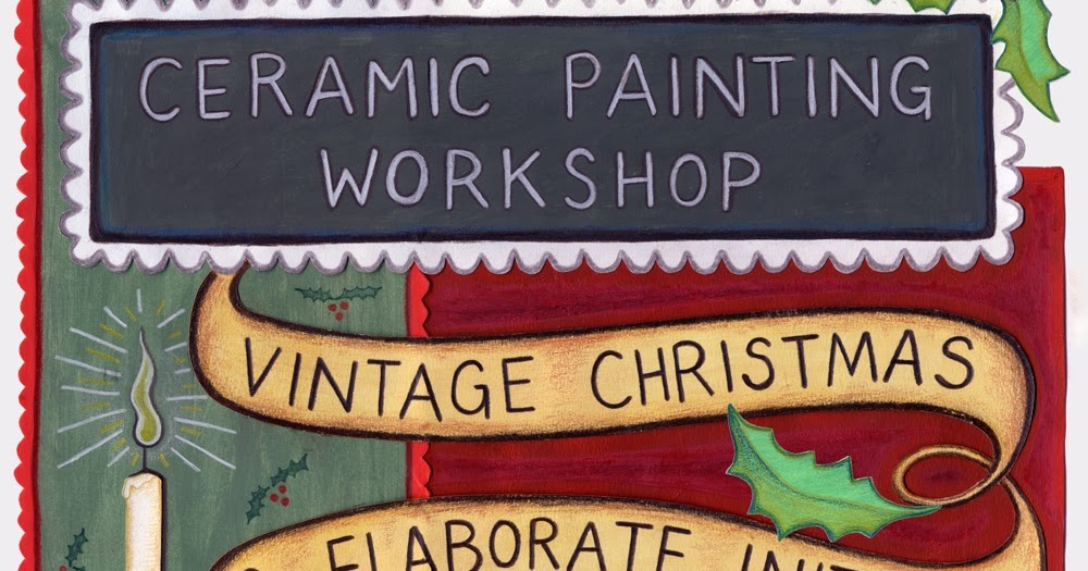I Love Suffolk Ceramic Painting Workshops Vintage Christmas