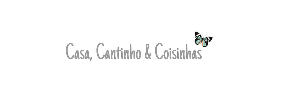 Casa, Cantinho e Coisinhas...