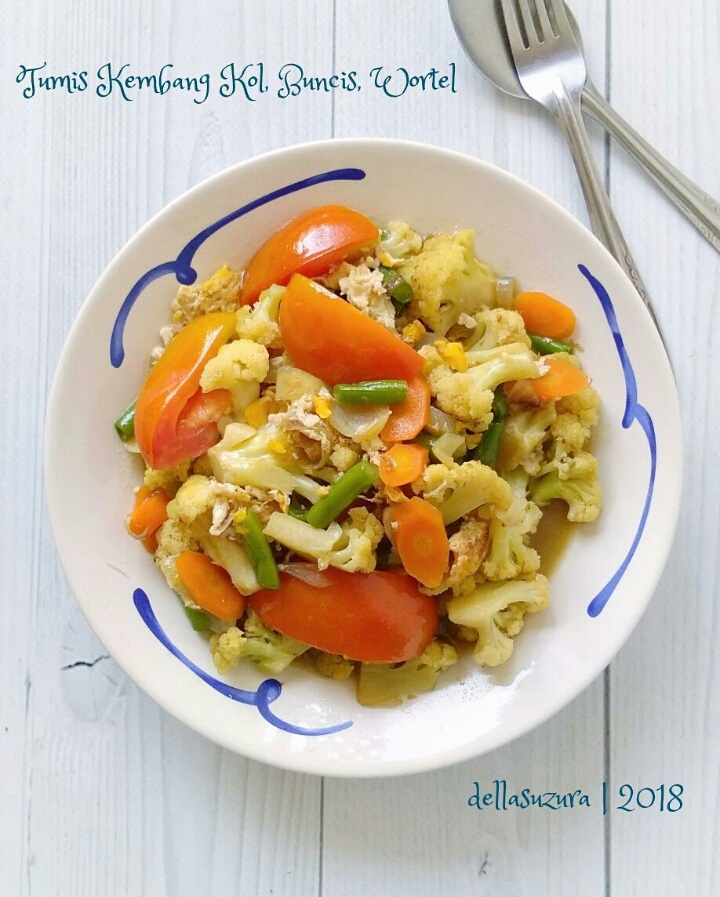 Sayur Tumis Kembang Kol Buncis Wortel Aneka Resep Masakan