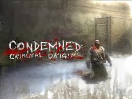 Condemned Criminal Origins Condemned Criminal Origins