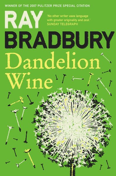 life explains in dandelion wine by ray bradbury Brilliant reads for fans of ray bradbury books stuff your eyes with wonder books promoted 27 dec 2017 by carolyn cox and wrote virtually every day for the rest of his life bradbury's 1957 book dandelion wine is one of his most autobiographical works. life explains in dandelion wine by ray bradbury Brilliant reads for fans of ray bradbury books stuff your eyes with wonder books promoted 27 dec 2017 by carolyn cox and wrote virtually every day for the rest of his life bradbury's 1957 book dandelion wine is one of his most autobiographical works.