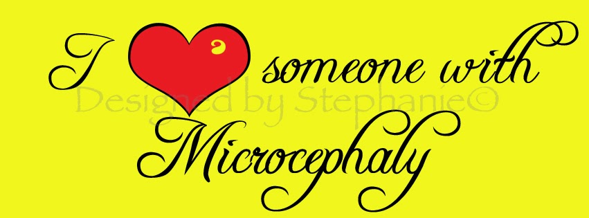 I Love Someone WIth Microcephaly