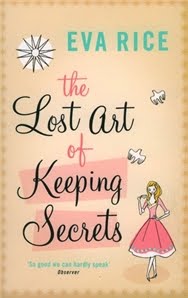 The Lost Art of Keeping Secrets by Eva Rice