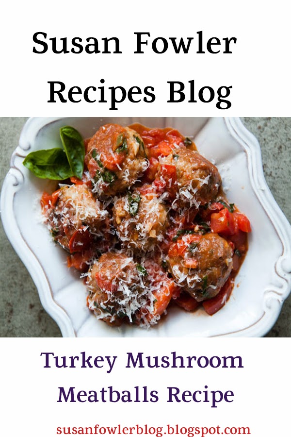 Turkey Mushroom Meatballs Recipe Susan Recipes Blog