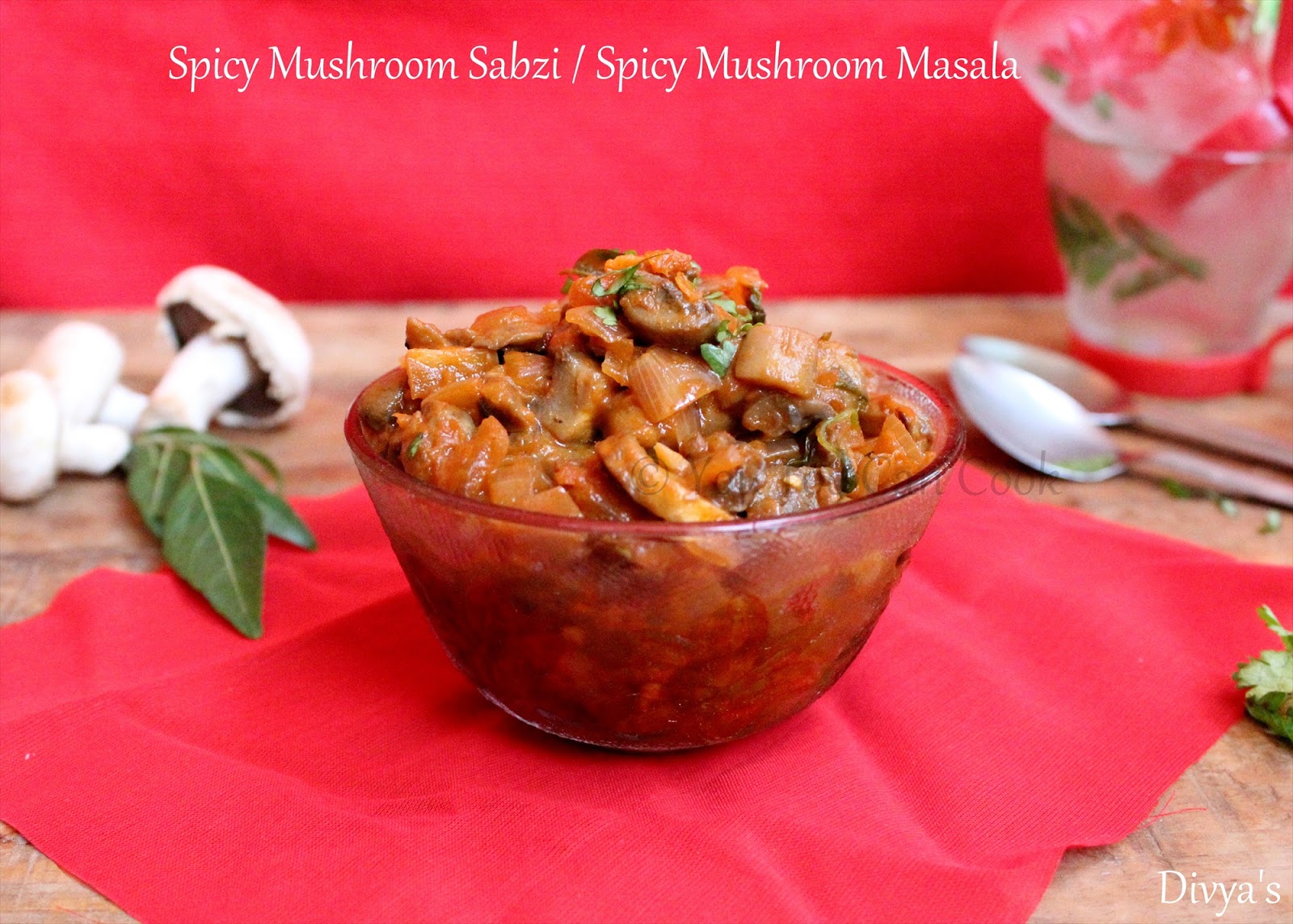 Spicy Mushroom Sabzi / Spicy Mushroom Masala You Too Can Cook