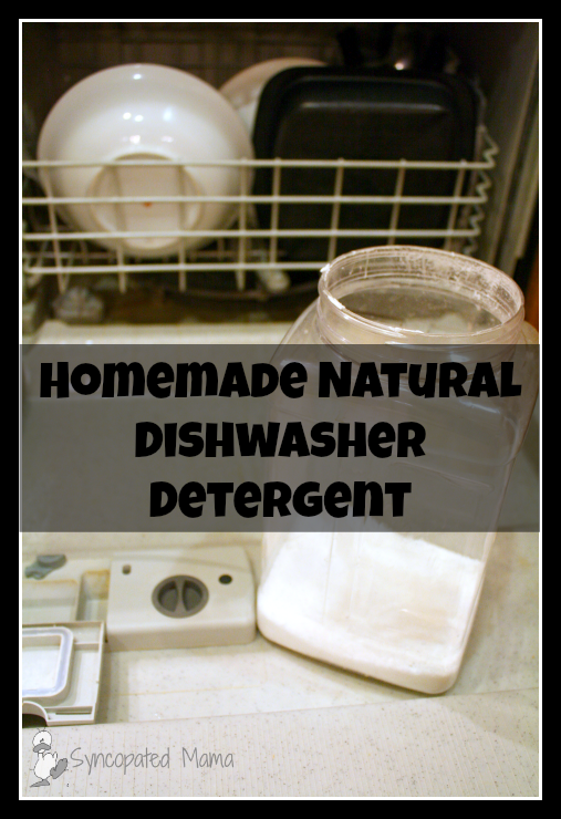 Syncopated Mama Homemade Natural Dishwasher Detergent