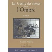 La Guerre des Choses dans l'Ombre