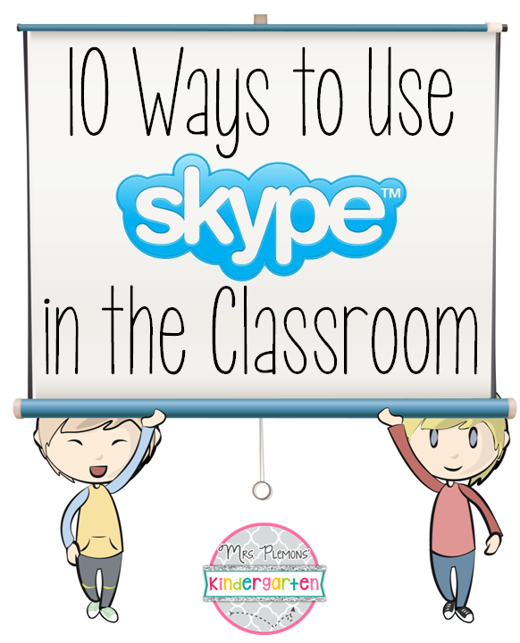 Mrs. Plemons' Kindergarten: Using Skype in the Classroom