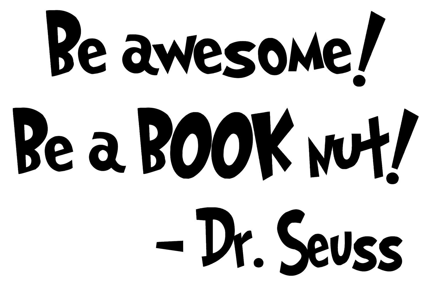 25+ Inspirational Quotes by Dr. Seuss | the perfect line
