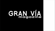 Gran Vía Magazine