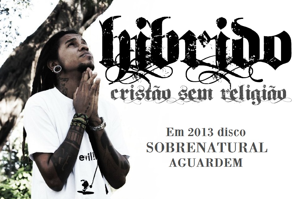 Hibrido "Cristão sem Religião"