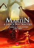 A Dança Dos Dragões - As Crônicas de Gelo e Fogo – Vol. 5