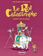 Le Roi Catastrophe