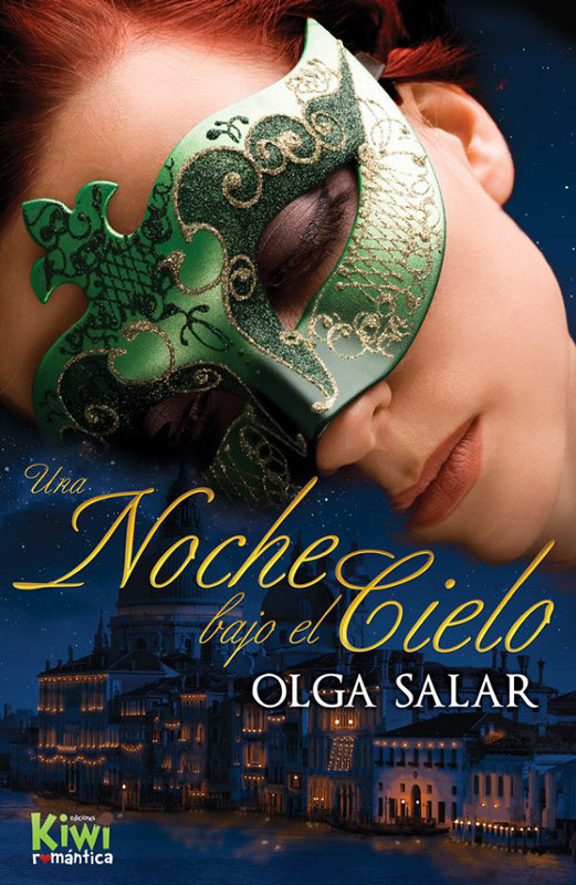 Olga Salar Unademagiaporfavor-novedad-novela-romantica-octubre-2013-editorial-kiwi-una-noche-bajo-el-cielo-olga-salar-portada