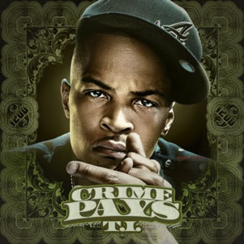 Disco T I Crime Pays 2011 Mixtape Mafia Indie