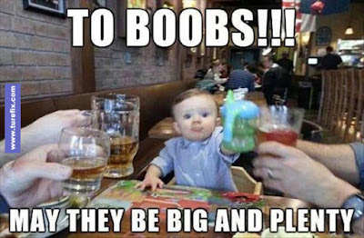 To Boobs, big and plenty, funny baby meme picture drink