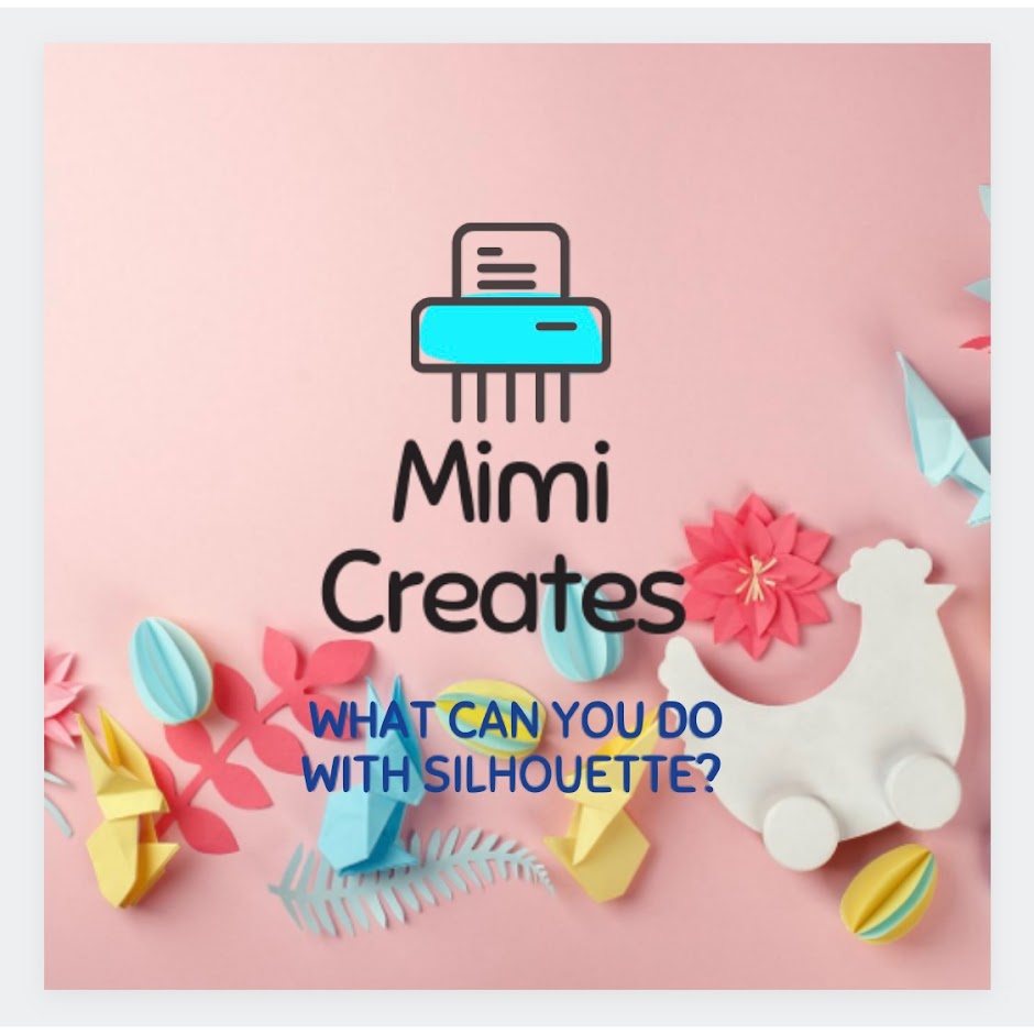 MimiCreatesWithSilhouette