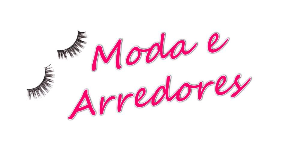 moda e arredores