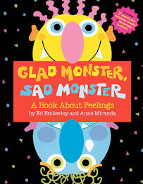 GLAD MONSTER, SAD MONSTER by Ed Emberley