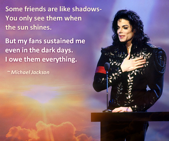 fans+sustained+me+quote+Michael+Jackson.png