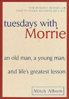 Tuesdays with Morrie