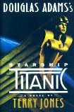 book cover of Starship Titanic by Terry Jones