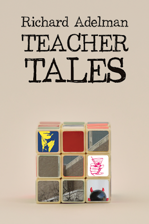TEACHER TALES / Richard Adelman