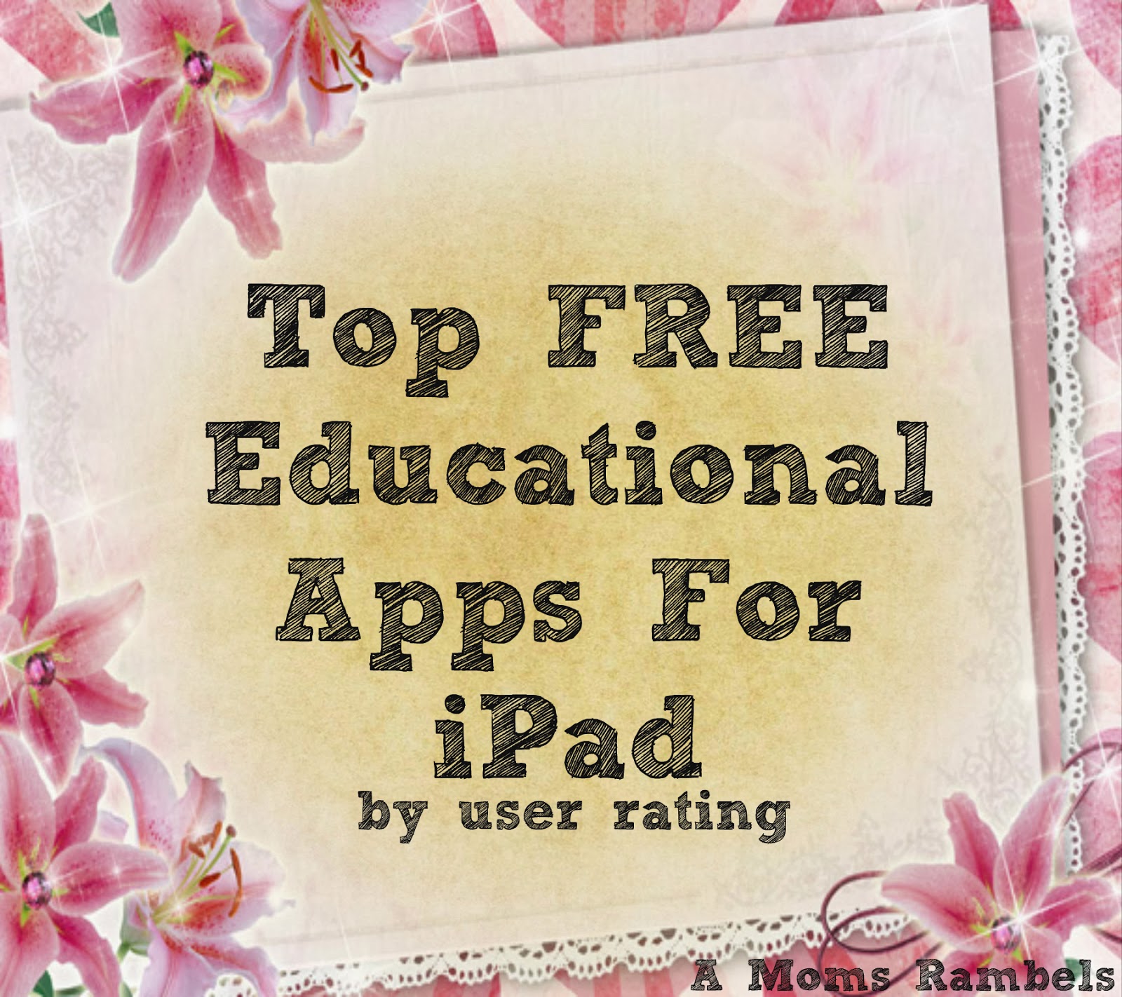 A Mom's Rambles Top Free Educational Apps for iPad