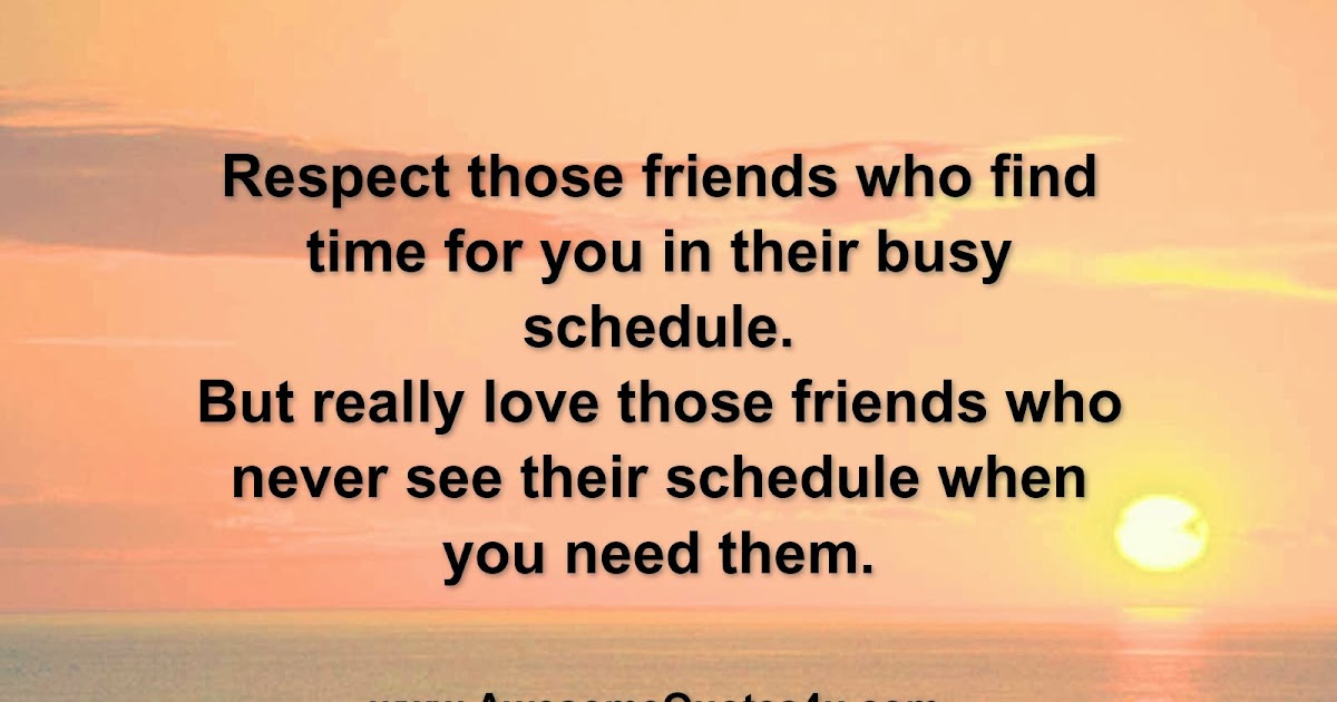 Awesome Quotes: But really love those friends