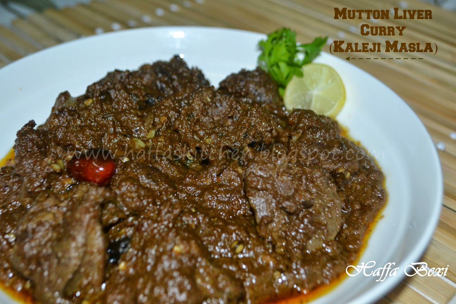 Mutton Liver Curry Kaleji Masala Haffa's kitchen adventures