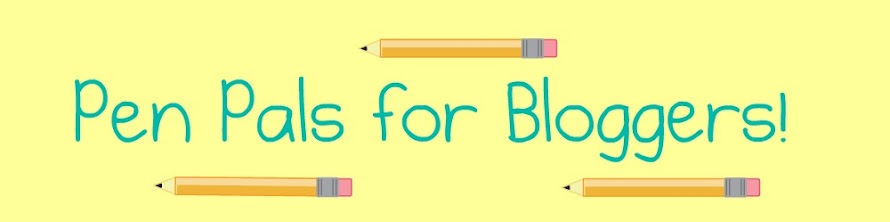 <center>Pen Pals For Bloggers!</center>