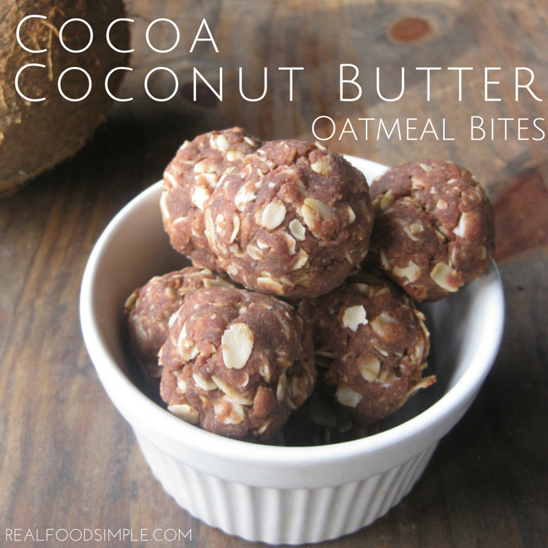 real food simple cocoa coconut butter oatmeal bites
