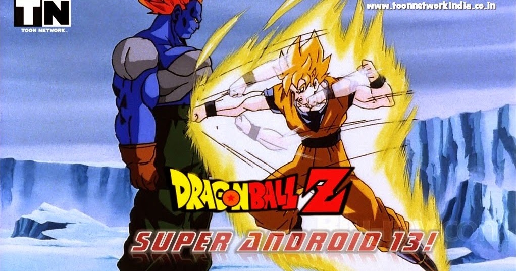 Toon Land India Dragon Ball Z Super Android 13 Hindi Full Movie