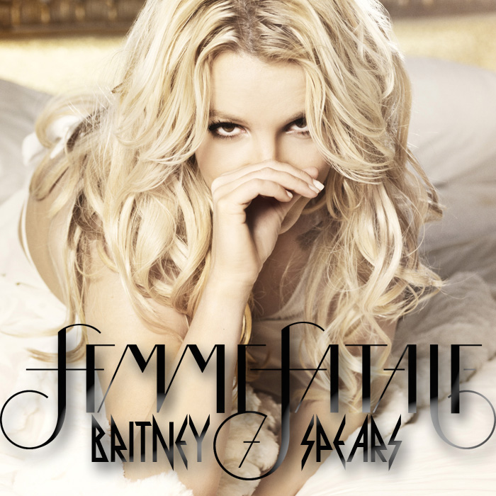 Spot On The Covers Britney Spears Femme Fatale Fanmade Cover