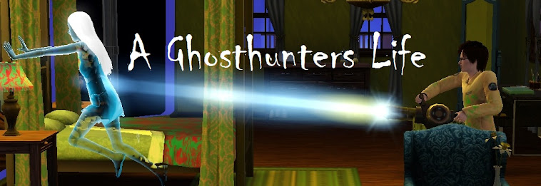 A Ghosthunters Life