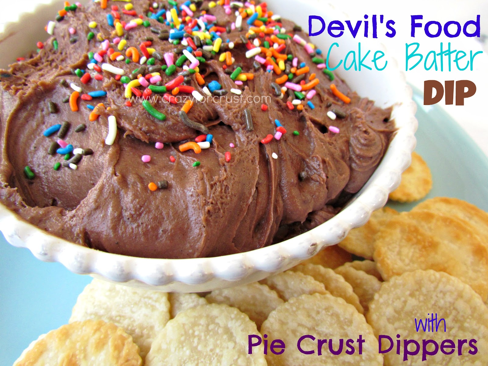 Devil S Food Cake Batter Dip Pie Crust Dippers Crazy For Crust