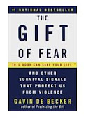 The Gift of Fear by Gavin De Becker