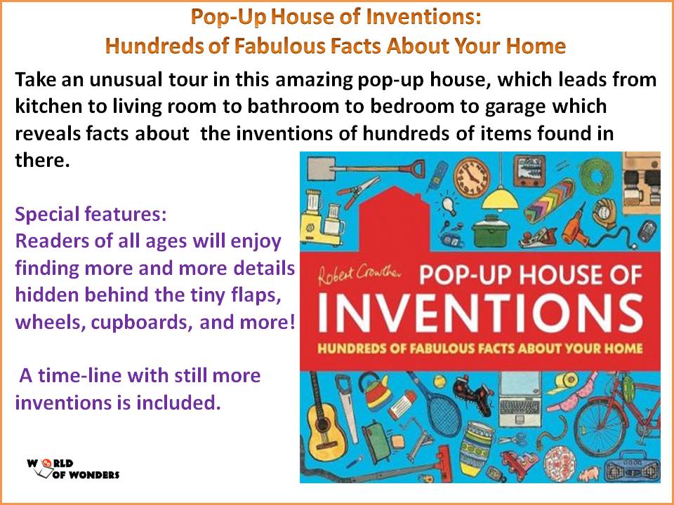 World Of Wonders Pop Up House Of Inventions Hundreds Of
