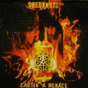Dredknotz – Causin A Menace EP (CD) (1994) (192 kbps)